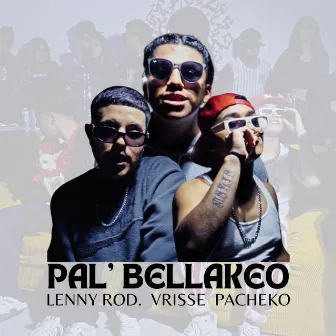 Pal' Bellakeo by Vrisse