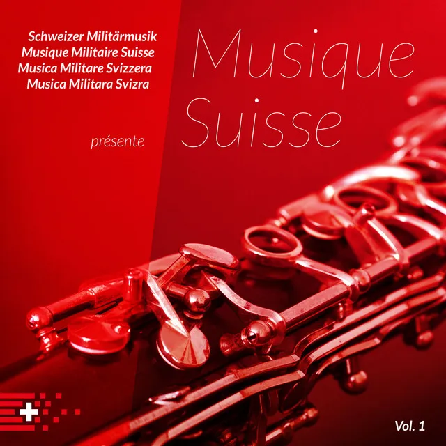 Schweizer Militärmusik présente Musique Suisse, Vol. 1