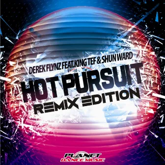 Hot Pursuit (Remix Edition) by Shun Ward