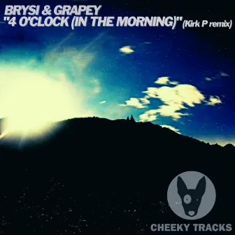 4 O'Clock (In The Morning) (Kirk P Remix) by Brysi