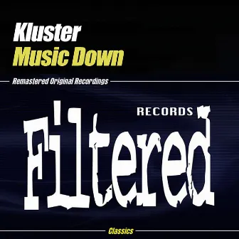 Music Down by Kluster