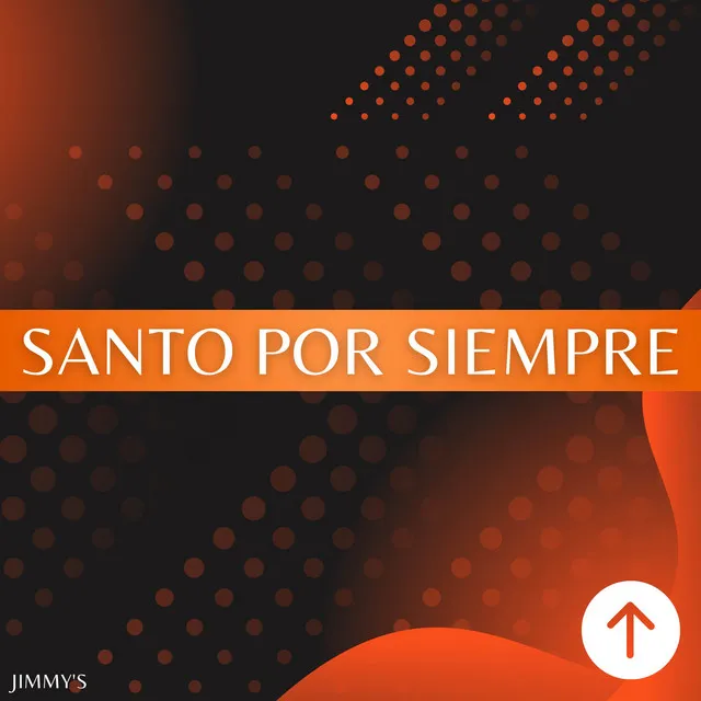 Santo por Siempre - Versión en Español