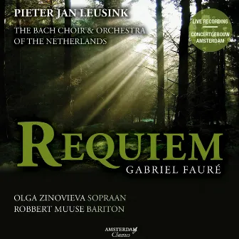 Fauré: Requiem by Robbert Muuse