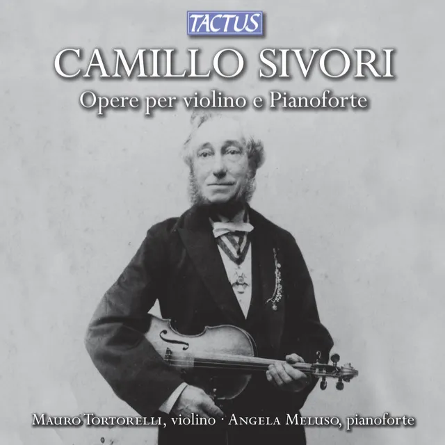 Sivori: Violin and Piano Works