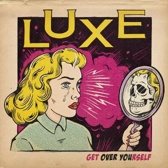 get over yourself by Luxe