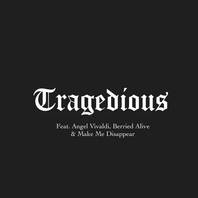 Tragedious