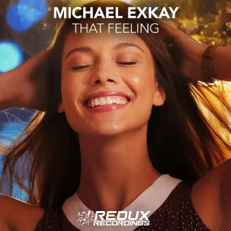 That Feeling by Michael Exkay