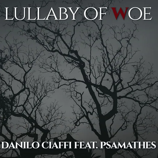 Lullaby of Woe (From 