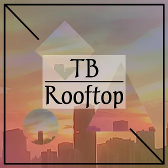 Rooftop by TB