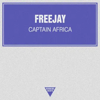 Captain Africa by Freejay