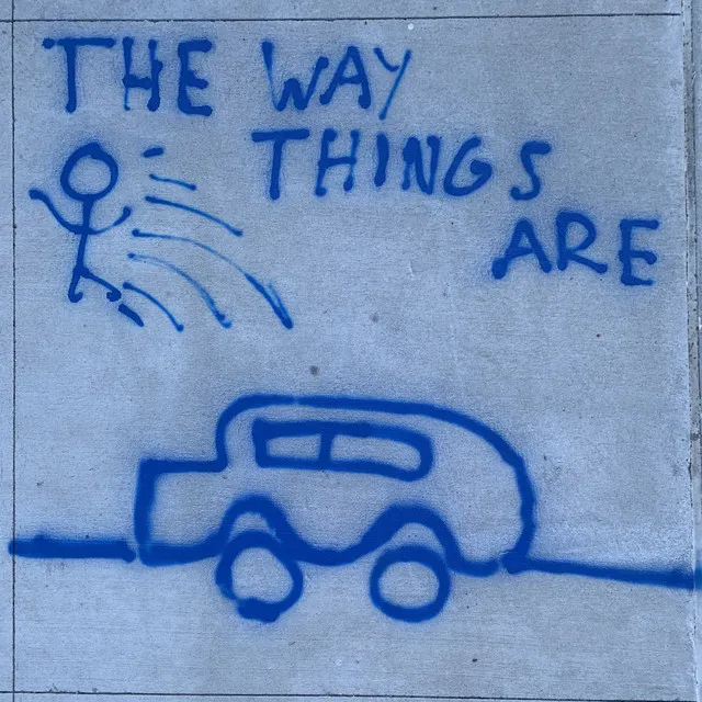 The Way Things Are