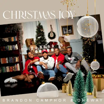 Christmas Joy by Brandon Camphor & One Way