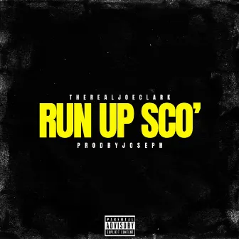 Run Up Sco' by Therealjoeclark