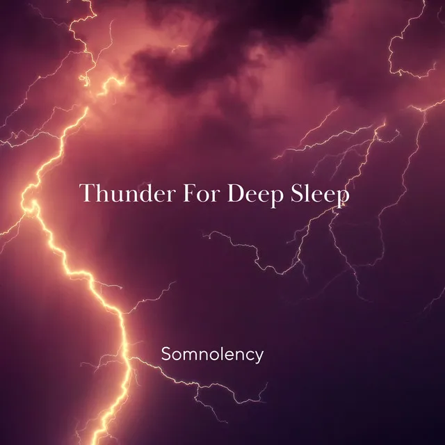 Thunder For Deep Sleep