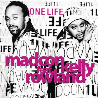 One Life (feat. Kelly Rowland) by Madcon