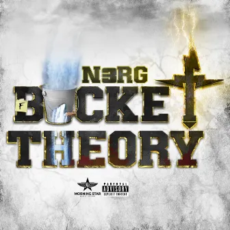 Bucket Theory by N3rG