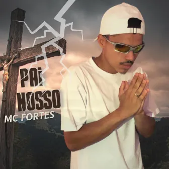 Pai Nosso by MC Fortes