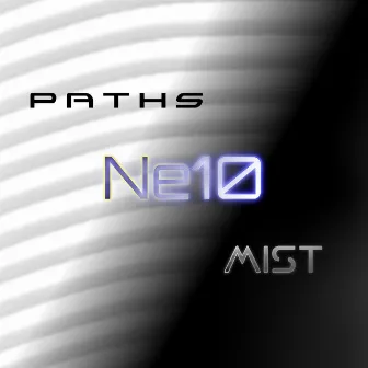 Paths / Mist by Ne10