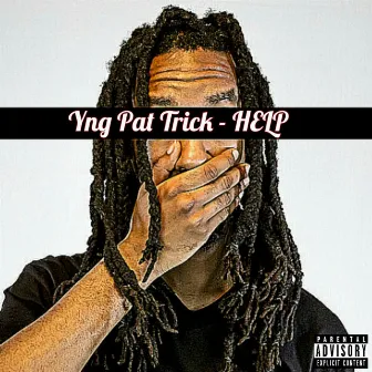 Help by Yng Pat Trick