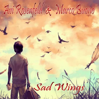 Sad Wings by Marco Buono