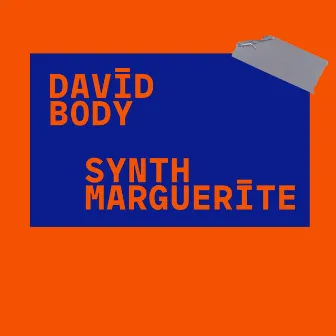 Synth Marguerite by David Body