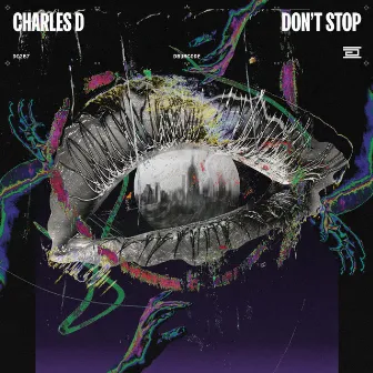 Don't Stop by Charles D (USA)