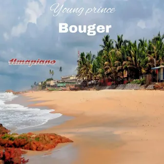 Bouger (Amapiano) [Summer Version] by Young Prince