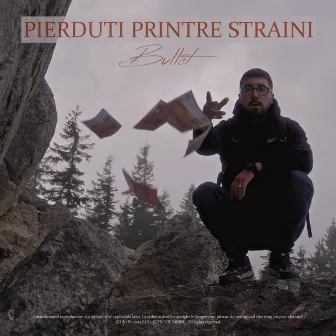 Pierduti printre straini by Bullet