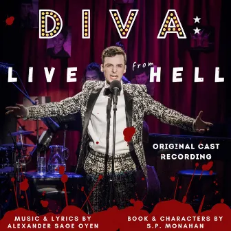 Diva: Live from Hell (Original Cast Album) by Alexander Sage Oyen