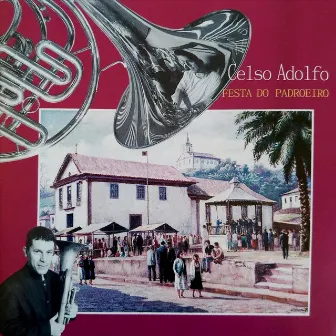 Festa do Padroeiro by Celso Adolfo