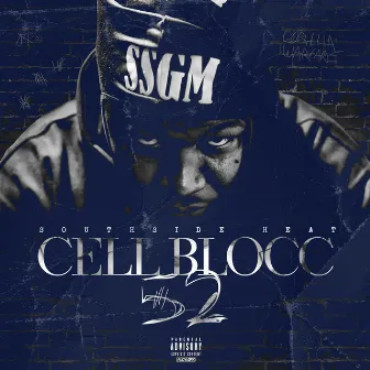 Cell Blocc 52 by Southside Heat