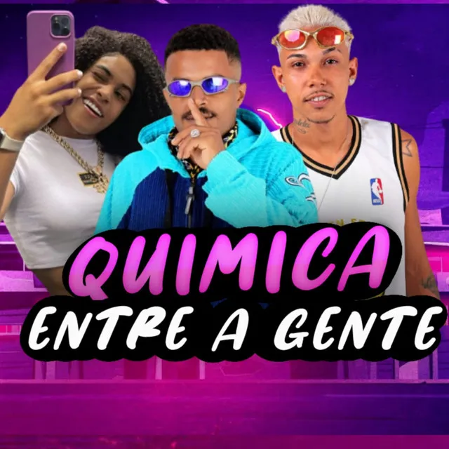 Quimica Entre a Gente (feat. MC ANINHA & MG NO BEAT)