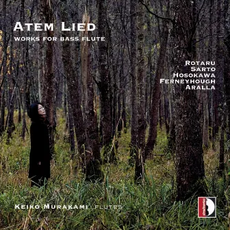 Atem Lied: Works for Bass Flute by Keiko Murakami