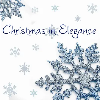 Christmas in Elegance (Elegant Xmas, Gospel, Jazz, Swing, Traditional) by Lift Your Voice Gospel Choir