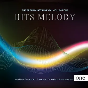 Hits Melody, Vol. 1 (All-time favourite presented in Various Instrumentals) by EQ Music All Star