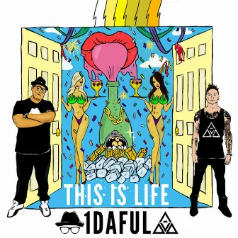 This Is Life by 1DAFUL