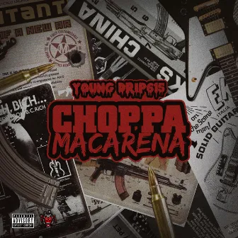 Choppa Macarena by Young Drip615