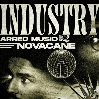 Industry by Novacane