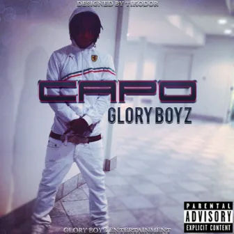 Glory Boyz by Capo