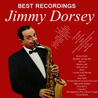 Jimmy Dorsey - Best Recordings by Jimmy Dorsey