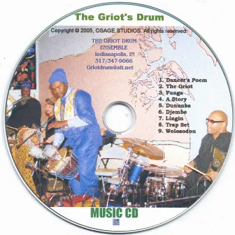 The Griot's Drum by The Griot Drum Ensemble