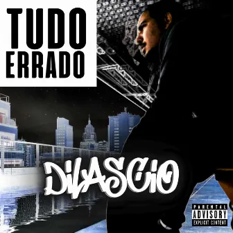 Tudo Errado by Dilascio