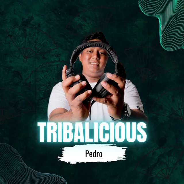 Pedro (Tribalicious)