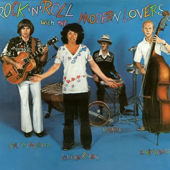 Rock 'n' Roll With the Modern Lovers (Bonus Track Edition) by The Modern Lovers