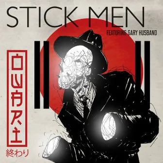 Owari by Stick Men