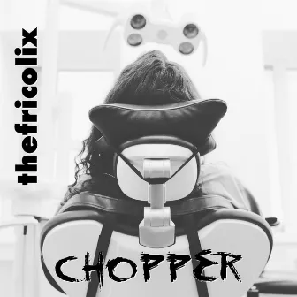 Chopper by thefricolix