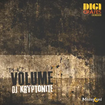 The Volume by DJ Kryptonite