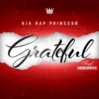 Grateful by Kia Rap Princess