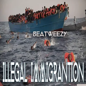 Illegal Immigration by Beatweezy