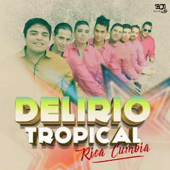 Rica Cumbia by DELIRIO TROPICAL